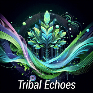 Tribal Echoes