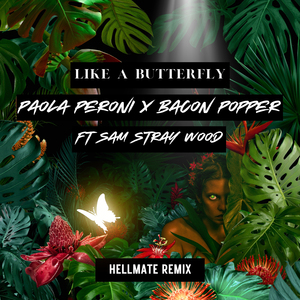 Like A Butterfly (HELLMATE Extended Remix)