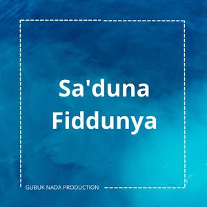 Sa'duna Fiddunya