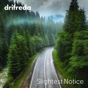Slightest Notice