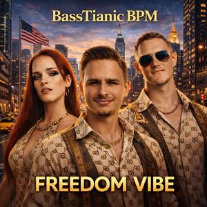 Freedom Vibe