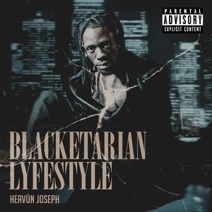 Blacketarian Lyfestyle