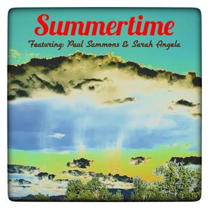 Summertime (feat. Paul Sammons & Sarah Angela)