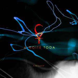A Noite Toda