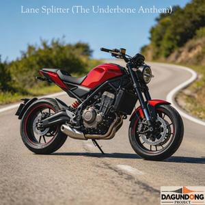 Lane Splitter (The Underbone Anthem)
