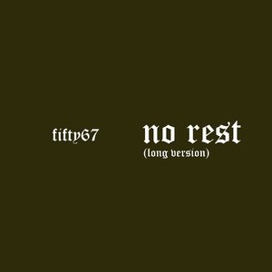 No Rest (Long Version)