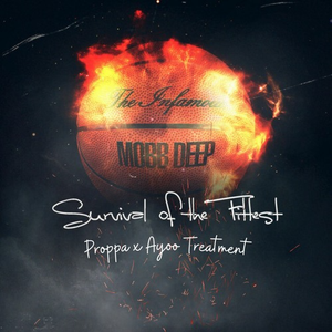Survival Of The Fittest (Proppa x AYOO Treatment)
