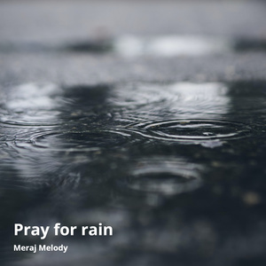 Pray for Rain