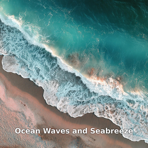 Ocean Waves and Seabreeze for Calm Mind, Pt.25