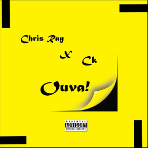 Ouva! (feat. Ck)