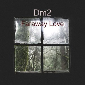 Faraway Love