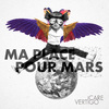 Icare Vertigo - Ma Place Pour Mars