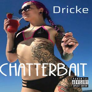 Chatterbait (2022 Remaster)