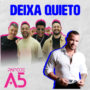 Deixa Quieto (Ao Vivo)
