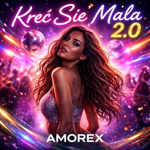 Kręć Się Mała 2.0