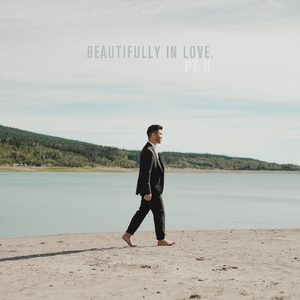 Beautifully in Love. Pt. II