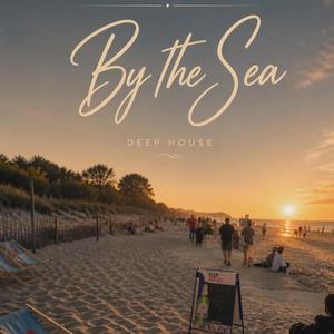 By The Sea