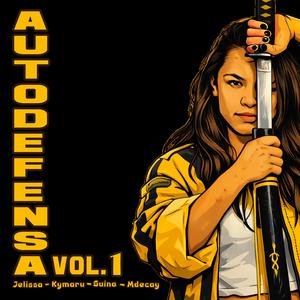 Autodefensa, vol. 1 (feat. Jelissa, Kymaru & Suina)