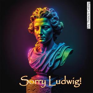 Sorry Ludwig! (1992 Vintage Mix)