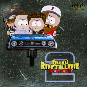 Ride Till I Die 2