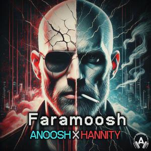 Faramoosh (feat. Hannity)