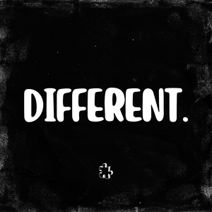 DIFFERENT.