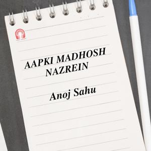 Aapki Madhosh Nazrein