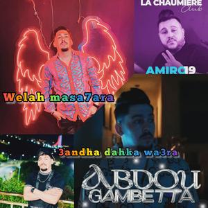 AbdouGambetta et amirou_19 Welah masahara andha dahka