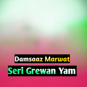 Seri Grewan Yam