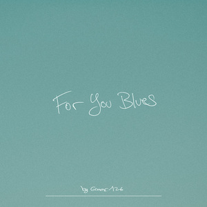 For You Blues