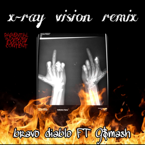 X-Ray Vision (Remix)