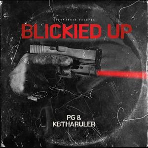 BLICKIED UP (feat. PG)