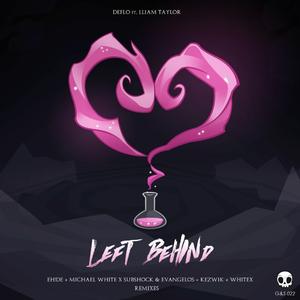 Left Behind (EH!DE Remix)