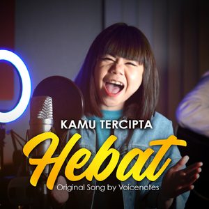KAMU TERCIPTA HEBAT