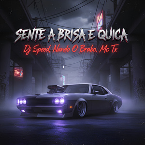 Sente A Brisa E Quica