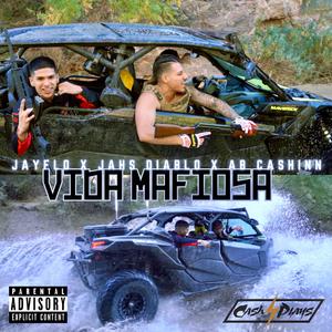 VIDA MAFIOSA (feat. MALBORO, JAHS DIABLO & AB CASHINN)