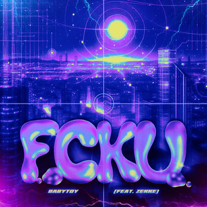 FCKU (feat. ZekKe)