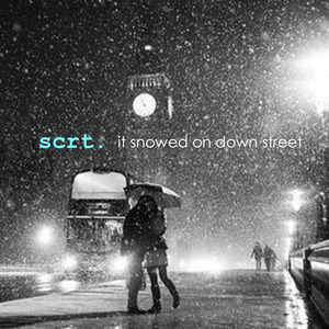 It Snowed on Down Street