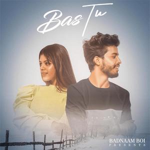 Bas tu (feat. Adityabsingh)