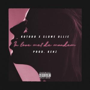 In Love Met de Mandem (feat. Sluwe Ollie)