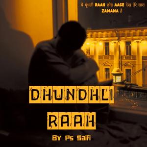 Dhundhli Raah