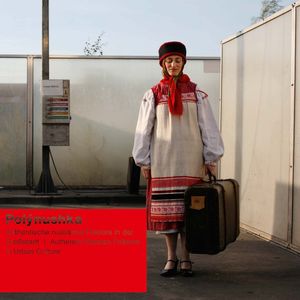 Ne Leti Strela (Pfeil, der du fliegst); I Vy Sherye Kukuschechki ( Ihr grauen Kuckuck-Vögelein)