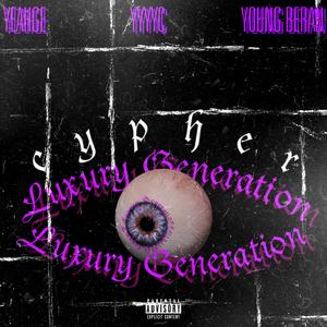 LUXURY GENERATION 2022 cypher