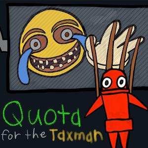 Quota For The Taxman