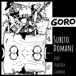 Subito Domani (feat. Plastica Gianna)