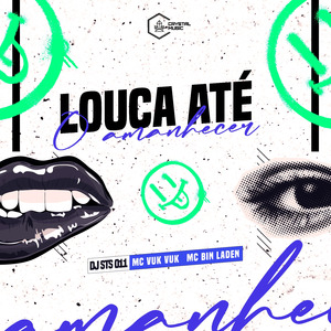 Louca Até o Amanhecer