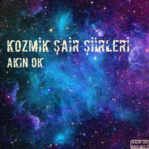 Kozmik Şair Şiirleri 1