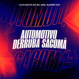 Automotivo Derruba Sacomã