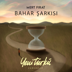 Bahar Şarkısı (Yeni Türkü Zamansız)
