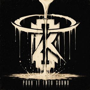 Pour It Into Sound